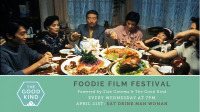 Foodie Film Festival: Eat Drink Man Woman