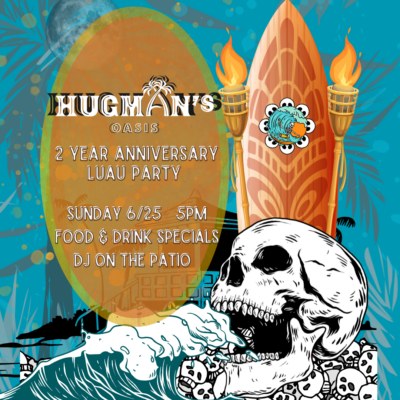 Two Year Anniversary Luau Party!